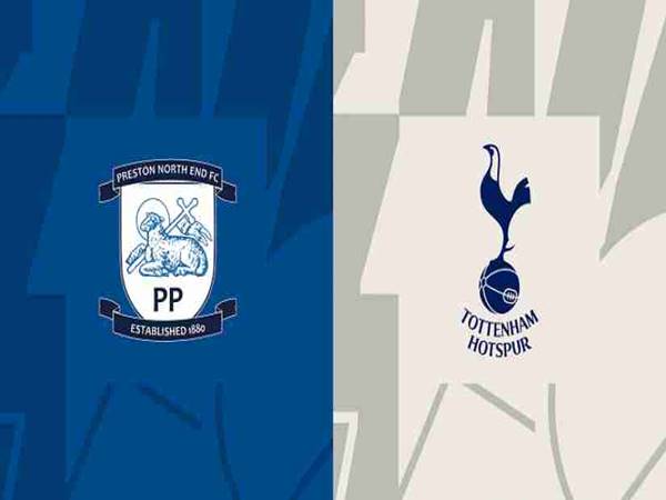 Soi kèo bóng đá hôm nay Preston vs Tottenham, 1h00 ngày 29/1