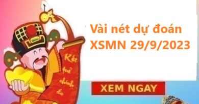 Vài nét dự đoán XSMN 29/9/2023