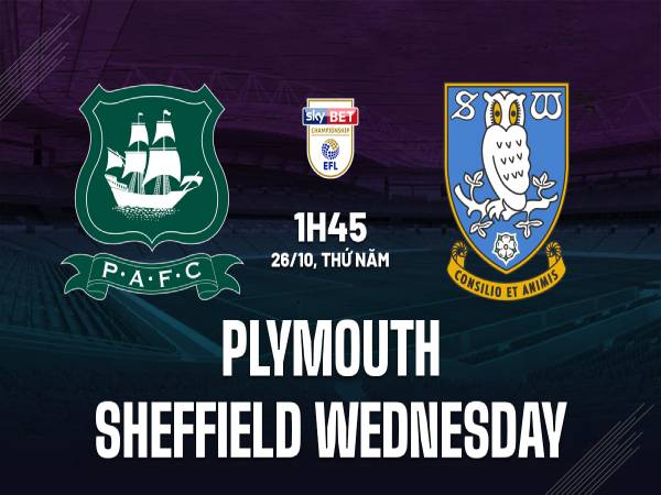 Nhận định kèo Plymouth vs Sheffield Wed 