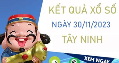 Nhận định XSTN 30/11/2023 soi cầu lô VIP Tây Ninh