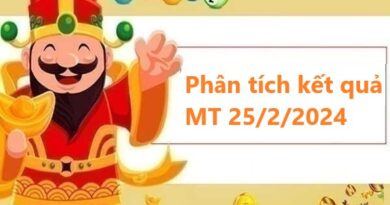 Phân tích kết quả miền Trung 25/2/2024