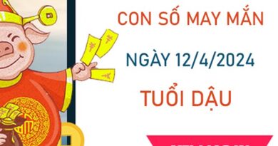 Con số may mắn tuổi Dậu 12/4/2024 hợp tuổi đỉnh cao