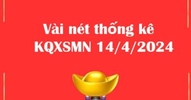 Vài nét thống kê KQXSMN 14/4/2024