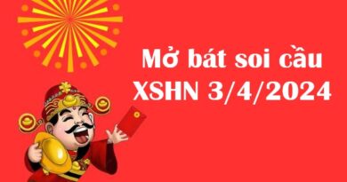 Mở bát soi cầu XSHN 3/4/2024