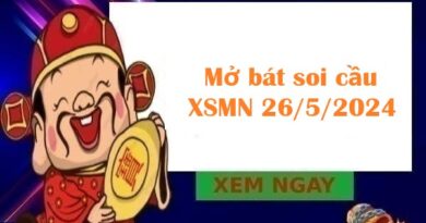 Mở bát soi cầu xổ số miền Nam 26/5/2024