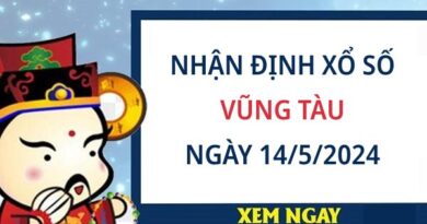 Nhận định xổ số Vũng Tàu ngày 14/5/2024 thứ 3 hôm nay