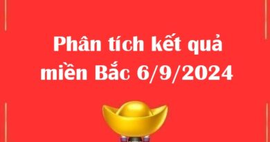 Phân tích kết quả miền Bắc 6/9/2024