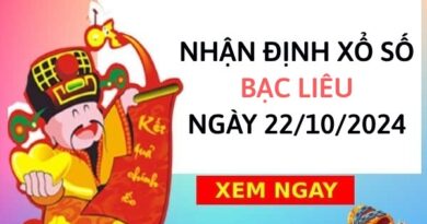 Nhận định con số may mắn xổ số Bạc Liêu ngày 22/10/2024 thứ 3